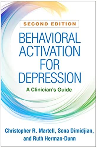 Behavioral Activation for Depression, Second Edition: A Clinician's Guide