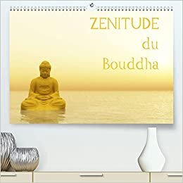 Zenitude du Bouddha (Calendrier supérieur 2022 DIN A2 horizontal) indir