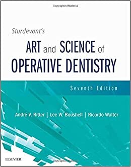 Sturdevant's Art and Science of Operative Dentistry, 7e