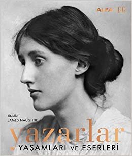 Yazarlar - Yaşamları ve Eserleri