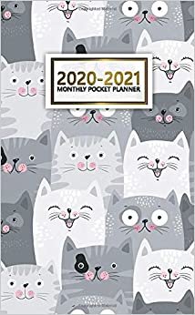 2020-2021 Monthly Pocket Planner: 2 Year Pocket Monthly Organizer & Calendar | Cute Two-Year (24 months) Agenda With Phone Book, Password Log and Notebook | Nifty Cartoon Cats & Kittens