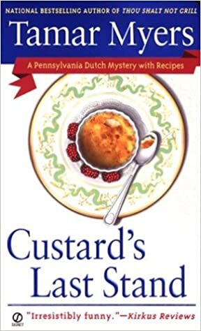 Custard's Last Stand (Magdalena Yoder Mysteries)