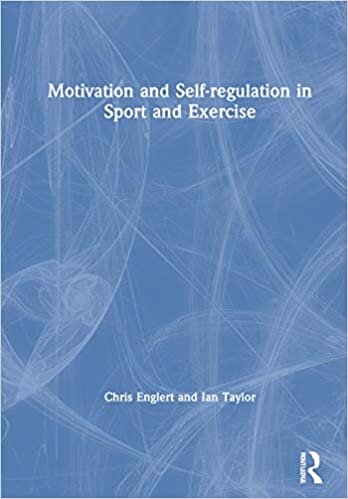 Motivation and Self-regulation in Sport and Exercise indir