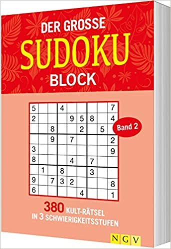 Der große Sudokublock Band 2: 380 Kulträtsel in 3 Schwierigkeitsstufen