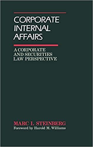 Corporate Internal Affairs: A Corporate and Securities Law Perspective