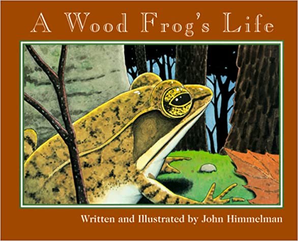 A Wood Frog's Life (Nature Upclose)