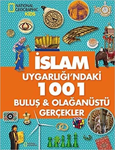 İslam Uygarlığı'ndaki 1001 Buluş ve Olağanüstü Gerçekler indir