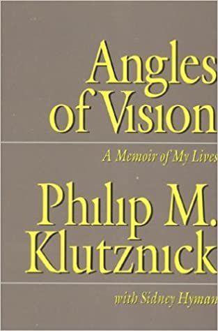 Angles of Vision: A Memior of My Lives: A Memoir of My Lives