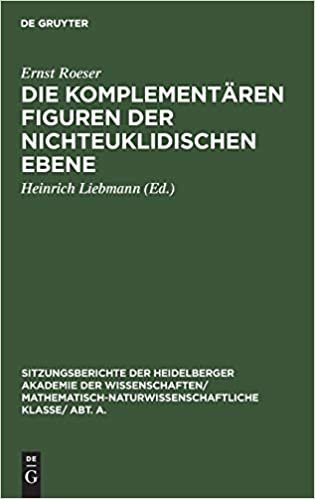 Die komplementären Figuren der nichteuklidischen Ebene (Sitzungsberichte Der Heidelberger Akademie Der Wissenschafte)