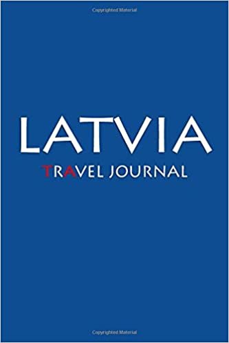 Travel Journal Latvia: Notebook Journal Diary, Travel Log Book, 100 Blank Lined Pages, Perfect For Trip, High Quality Planner indir