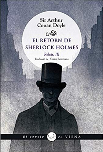 El retorn de Sherlock Holmes. Relats, III (El cercle de Viena, Band 79)