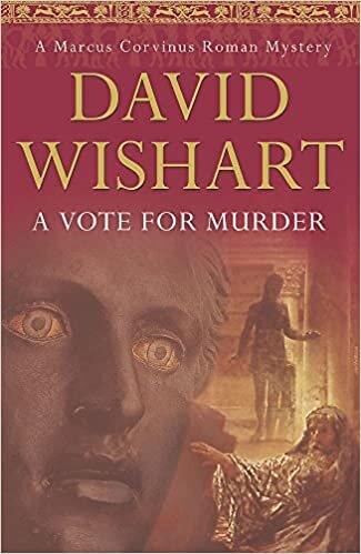 A Vote for Murder (Marcus Corvinus Mystery)