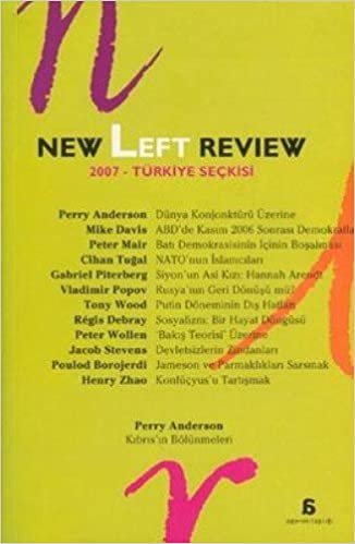 NEW LEFT REVIEW 2007 TÜRKİYE SEÇKİSİ