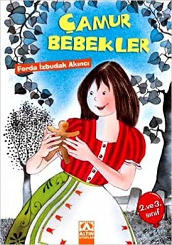 ÇAMUR BEBEKLER: 2. ve 3. Sınıf