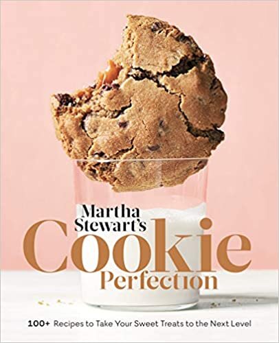 Martha Stewart's Cookie Perfection: 100+ Recipes to Take Your Sweet Treats to the Next Level