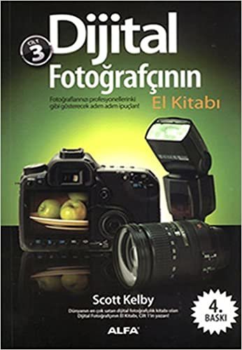 Dijital Fotoğrafçının El Kitabı Cilt 3