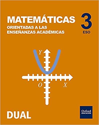 Inicia Matemáticas orientadas a las enseñanzas académicas 3.º ESO. Libro del alumno (Inicia Dual)