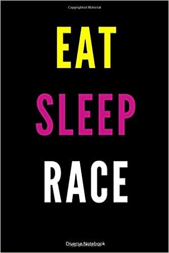 Eat Sleep Race: Healthy Lined Notebook (110 Pages, 6 x 9) indir