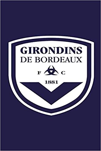 GIRONDINS DE BORDEAUX: To do list - 120 pages 6x9