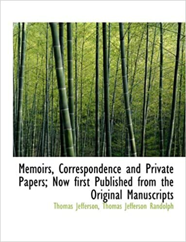 Memoirs, Correspondence and Private Papers; Now first Published from the Original Manuscripts indir