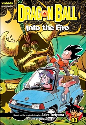 Dragon Ball, Volume 3: Into the Fire (Dragon Ball Chapter Books)