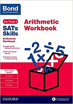 Bond SATs Skills: Arithmetic Workbook: 10-11+ years Stretch