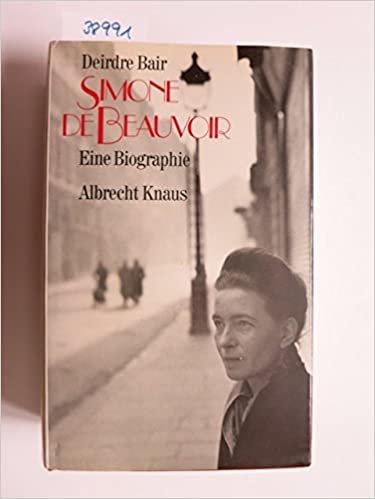 Simone de Beauvoir. Eine Biographie