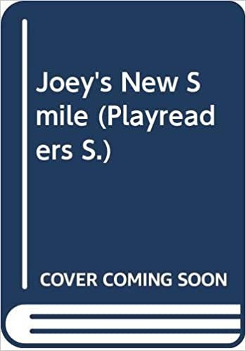 Joey's New Smile (Playreaders S.)