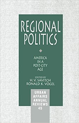 Regional Politics: America in a Post-City Age (Urban Affairs Annual Reviews) indir