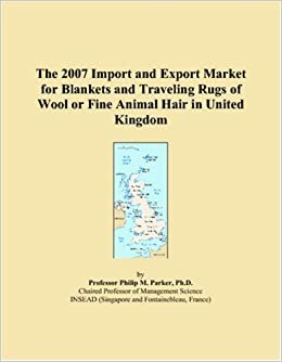 The 2007 Import and Export Market for Blankets and Traveling Rugs of Wool or Fine Animal Hair in United Kingdom indir