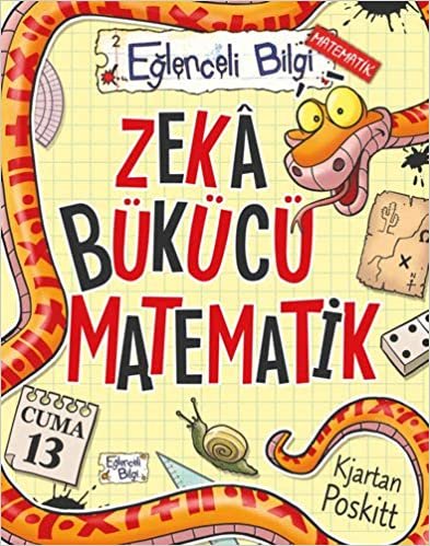 Zeka Bükücü Matematik: Eğlenceli Bilgi: Eğlenceli Bilgi - Matematik