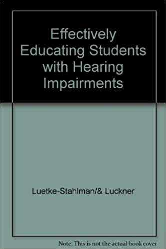 Effectively Educating Students With Hearing Impairments