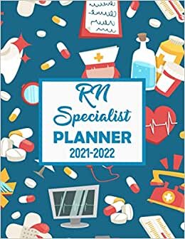 RN Specialist Planner: 2 Years Planner | 2021-2022 Weekly, Monthly, Daily Calendar Planner | Plan and schedule your next two years | Xmas Gifts for ... book | Nurse gifts for nursing student