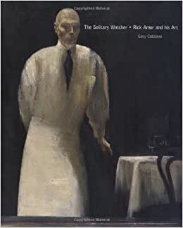 The Solitary Watcher: Rick Amor and His Art (Second Miegunyah Press Series)