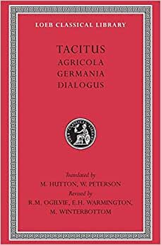 Tacitus: Agricola, Germania, Dialogus (Loeb Classical Library): 001