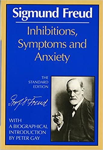Inhibitions, Symptoms, and Anxiety (Complete Psychological Works of Sigmund Freud)