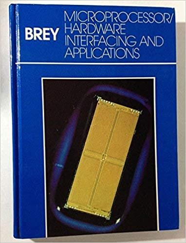 Microprocessor/Hardware Interfacing and Applications (MERRILL'S INTERNATIONAL SERIES IN ELECTRICAL AND ELECTRONICS TECHNOLOGY)