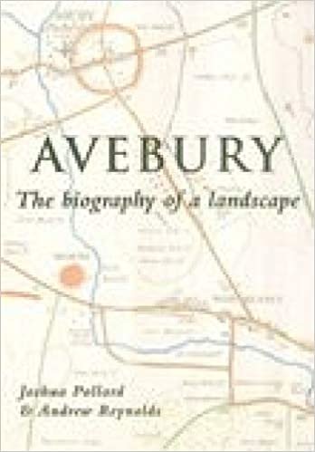 Avebury: The Biography of a Landscape indir
