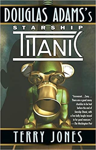 Starship Titanic: A Novel