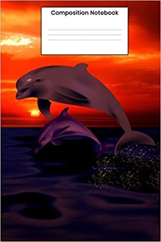 Composition Notebook: Cute Dolphin Composition Book Gift For Back To School