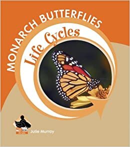 Monarch Butterflies (Life Cycles (QEB Publishing)) indir