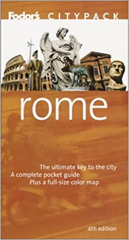 Fodor's Citypack Rome, 4th Edition (Citypacks (4), Band 4)