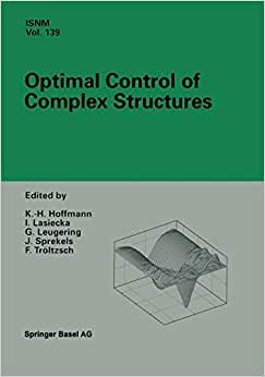 Optimal Control of Complex Structures: International Conference In Oberwolfach, June 4-10, 2000 (International Series Of Numerical Mathematics)