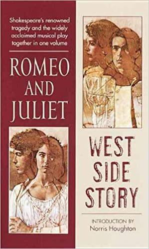 Romeo and Juliet & West Side Story (Signet Classic Shakespeare) indir