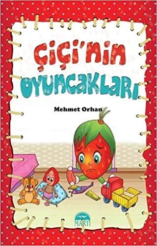 Çiçi’nin Oyuncakları