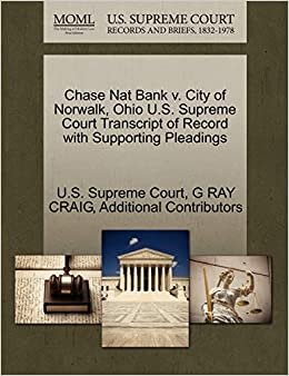Chase Nat Bank v. City of Norwalk, Ohio U.S. Supreme Court Transcript of Record with Supporting Pleadings