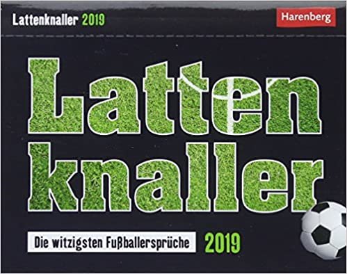 Lattenknaller  - Kalender 2019: Die witzigsten Fußballersprüche indir