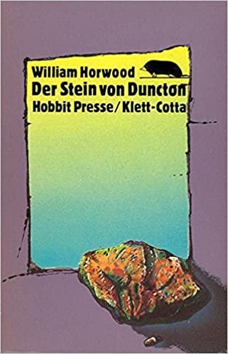 Der Stein von Duncton: (Hobbit Presse)