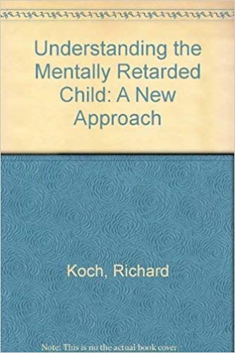 Understanding the Mentally Retarded Child: A New Approach