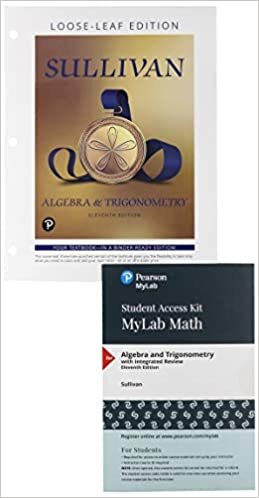 Algebra and Trigonometry, Loose-Leaf Edition Plus New Mylab Math -- 24-Month Access Card Package